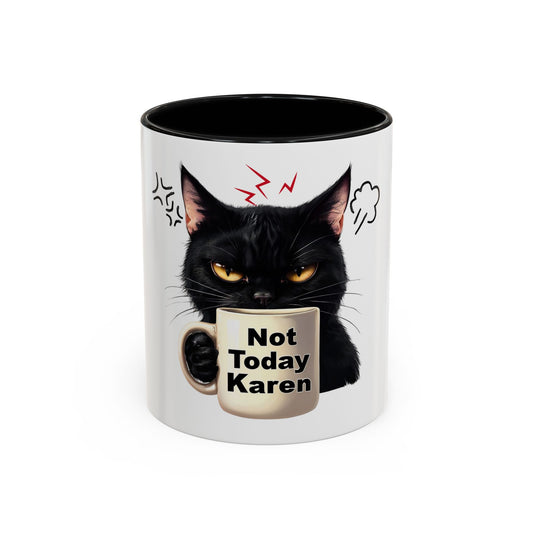 Not Today Karen Cat Coffee Mug - Funny Black Cat Mug for Cat Lovers